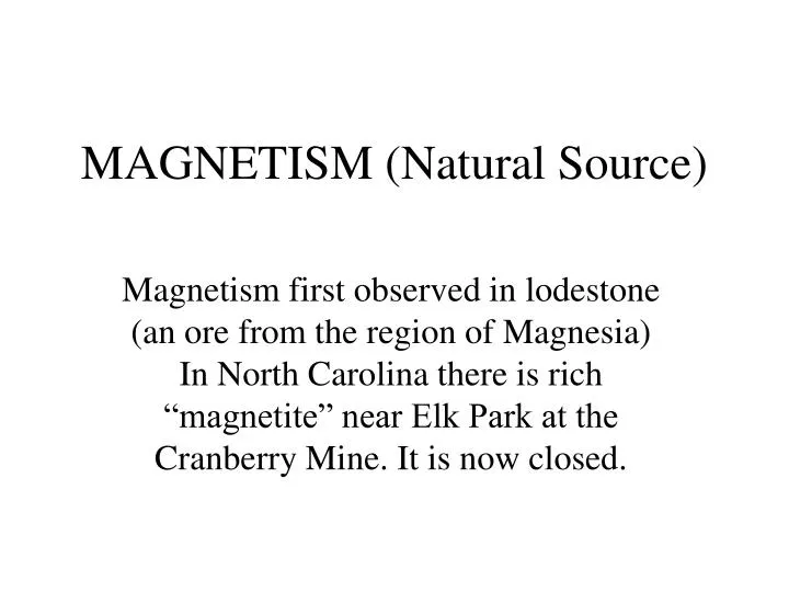 magnetism natural source