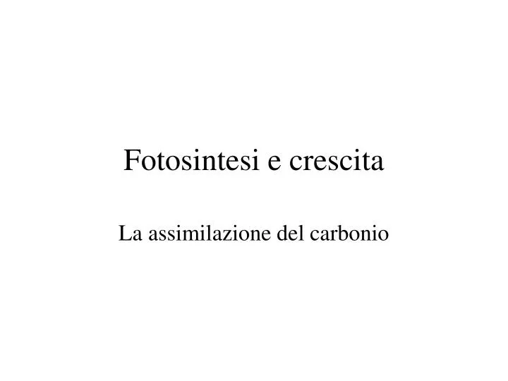 fotosintesi e crescita