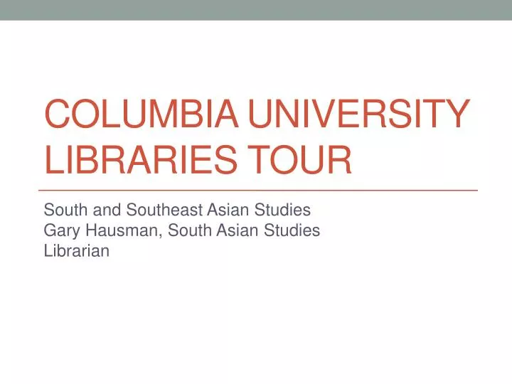 columbia university libraries tour