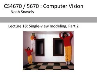 Lecture 18: Single-view modeling, Part 2