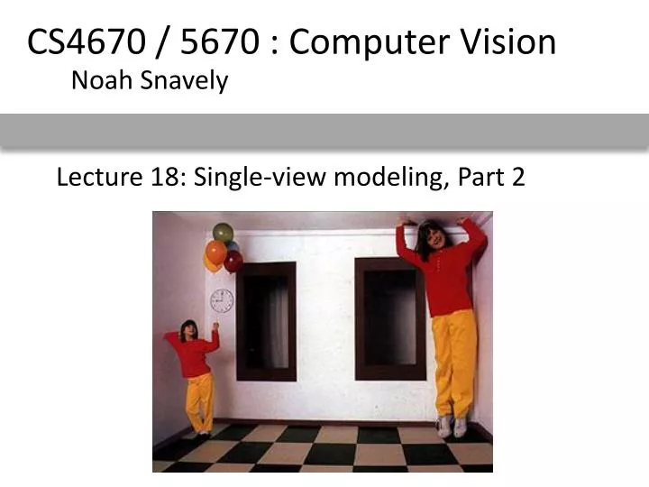 lecture 18 single view modeling part 2