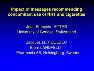 Impact of messages recommending concomitant use of NRT and cigarettes