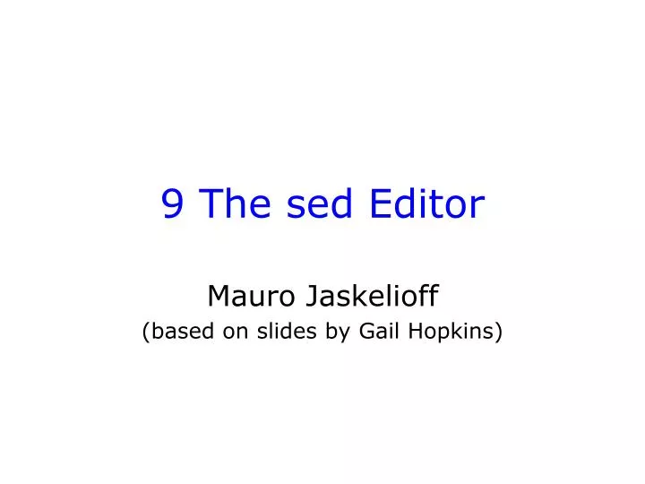 9 the sed editor
