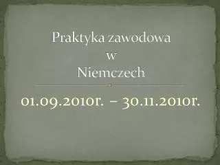 praktyka zawodowa w niemczech