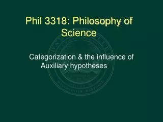 Phil 3318: Philosophy of Science