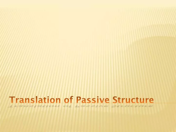 translation of passive structure