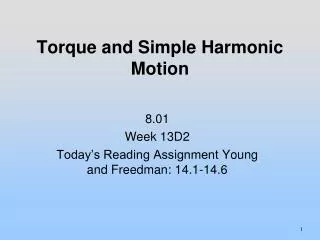 Torque and Simple Harmonic Motion