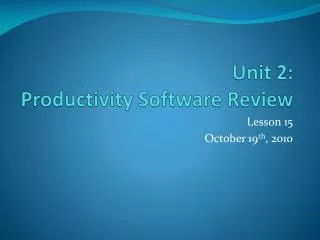 Unit 2: Productivity Software Review