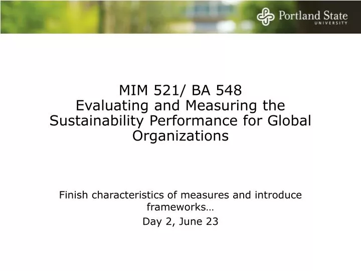 mim 521 ba 548 evaluating and measuring the sustainability performance for global organizations