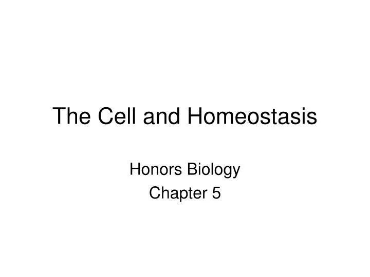 the cell and homeostasis