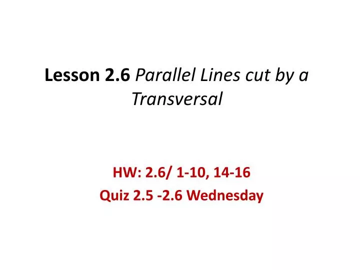 lesson 2 6 parallel lines cut by a transversal