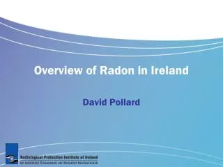 Overview of Radon in Ireland