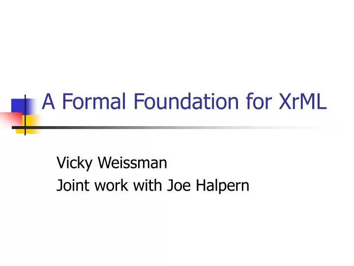 a formal foundation for xrml