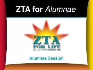 ZTA for Alumnae