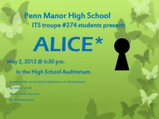 Penn Manor High School 			ITS troupe #274 students present: