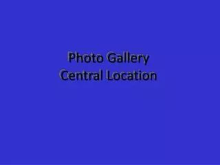 Photo Gallery Central Location