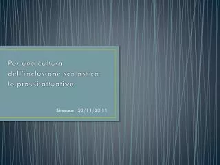 per una cultura dell inclusione scolastica le prassi attuative