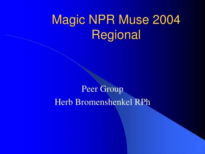 magic npr muse 2004 regional