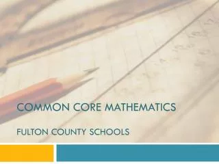 Common Core Mathematics Fulton County Schools