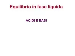equilibrio in fase liquida