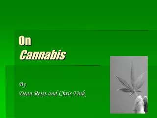 On Cannabis