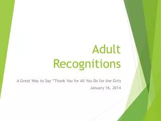 Adult Recognitions