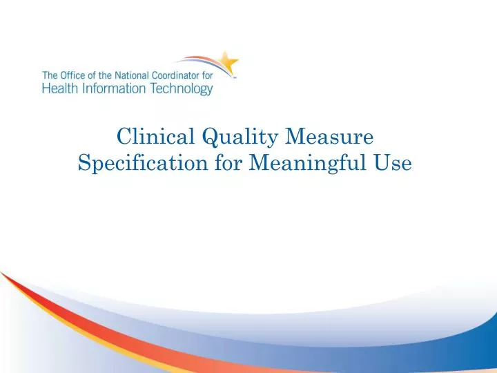 clinical quality measure specification for meaningful use