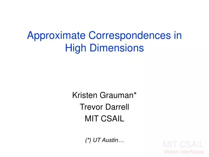 approximate correspondences in high dimensions