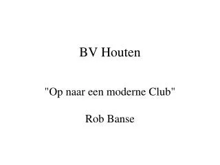 bv houten