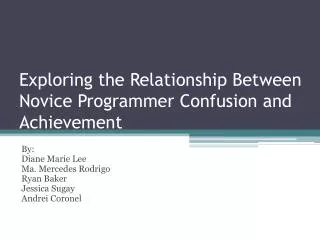 Exploring the Relationship Between Novice Programmer Confusion and Achievement