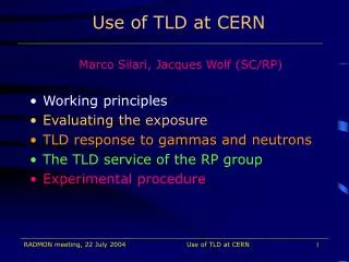 Use of TLD at CERN