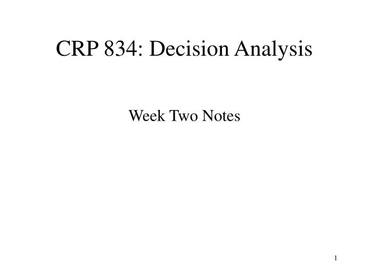 crp 834 decision analysis