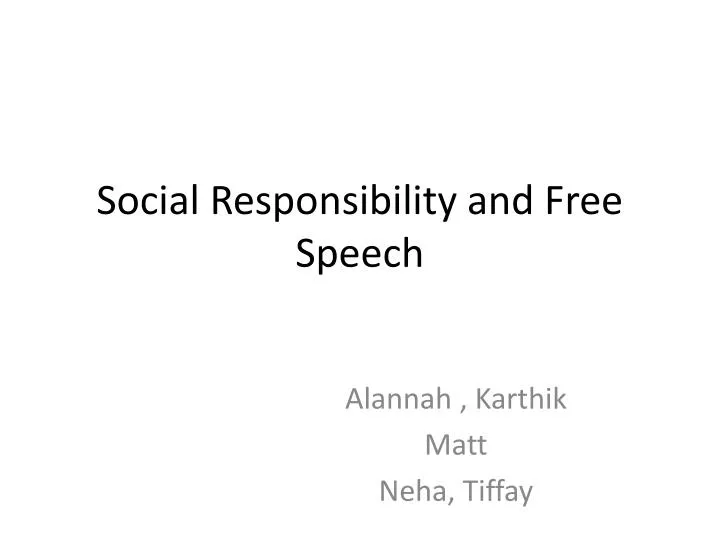 social responsibility and free speech