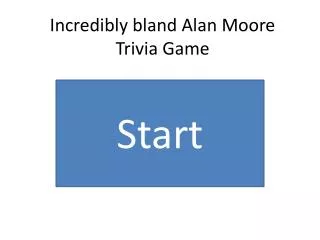 Incredibly bland Alan Moore Trivia Game