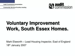 Voluntary Improvement Work, South Essex Homes.