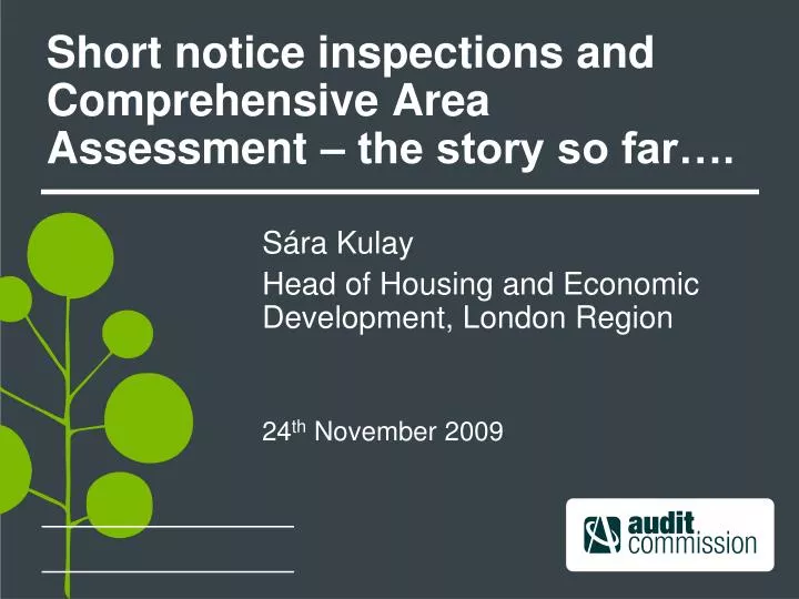 short notice inspections and comprehensive area assessment the story so far