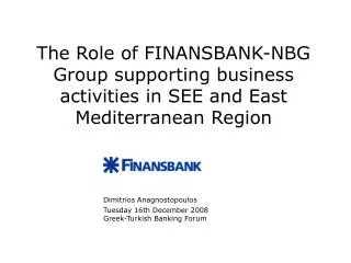 Tuesday 16th December 2008 Greek-Turkish Banking Forum