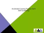 Enhancing Student Success Through the Accelerated Learning Program (ALP) - slide 1