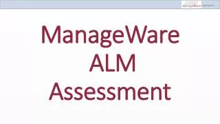 ManageWare ALM Assessment