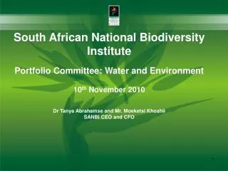 South African National Biodiversity Institute Portfolio Committee: Water and Environment