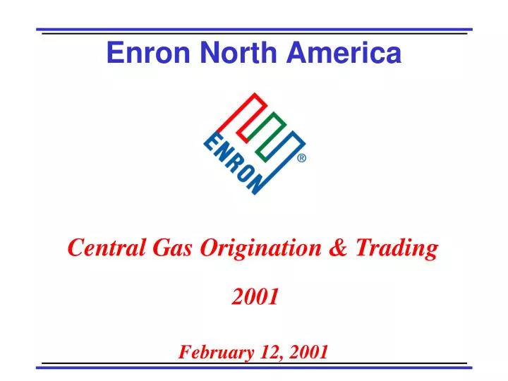 central gas origination trading 2001