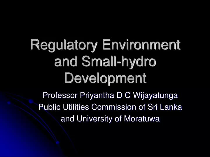 regulatory environment and small hydro development