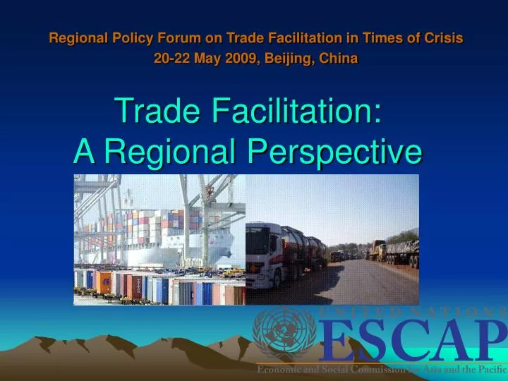 trade facilitation a regional perspective
