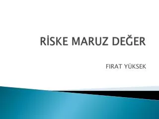 r ske maruz de er