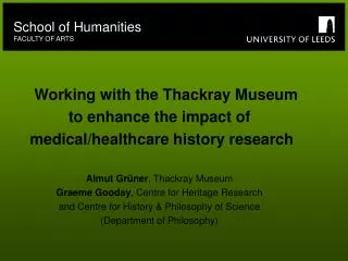 Working with the Thackray Museum to enhance the impact of medical/healthcare history research