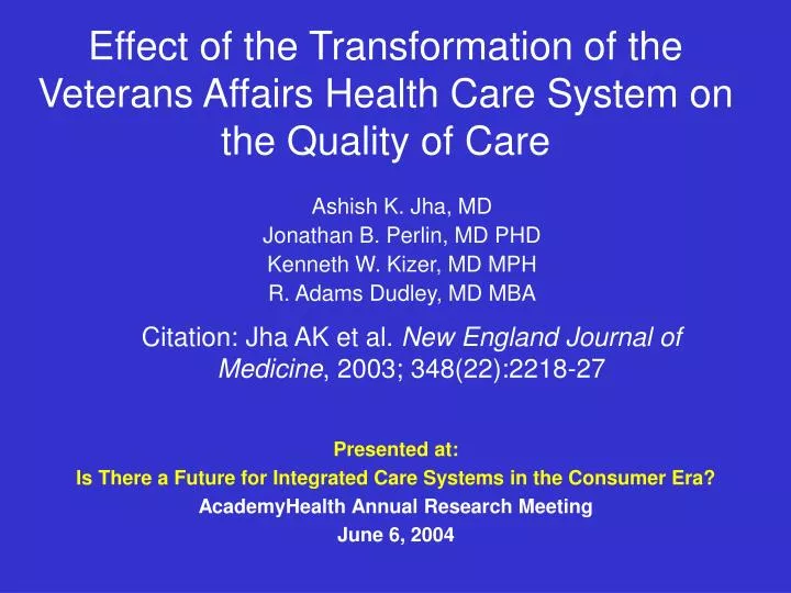 effect of the transformation of the veterans affairs health care system on the quality of care