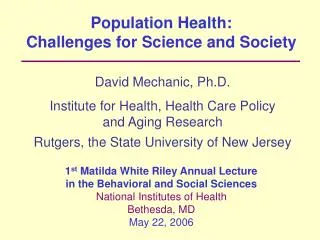 Population Health: Challenges for Science and Society