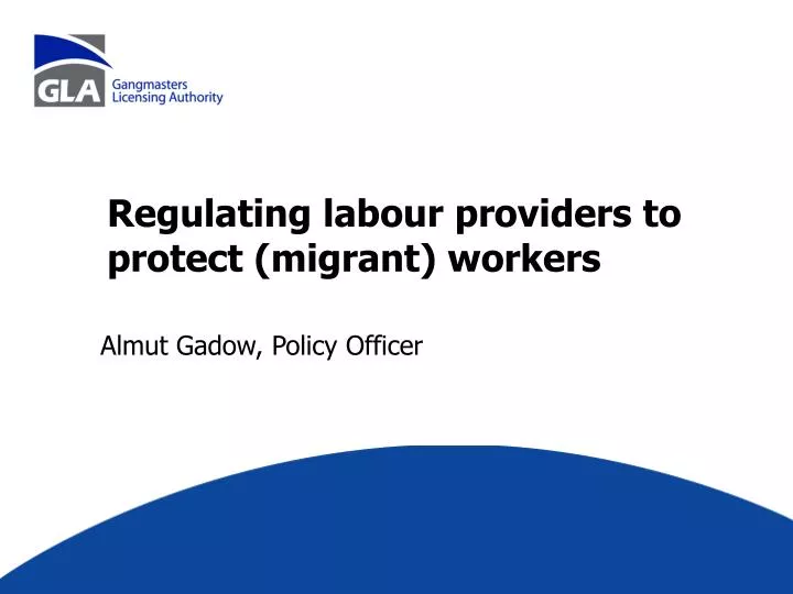 regulating labour providers to protect migrant workers