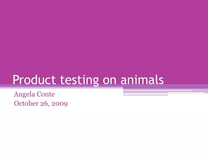 product testing on animals