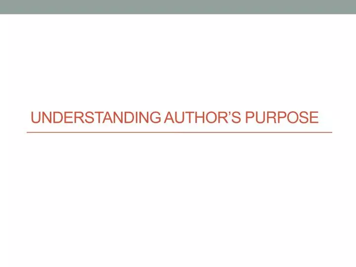 understanding author s purpose